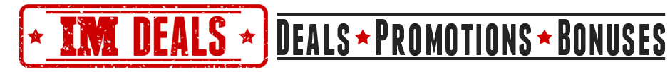 IM Deals – Deals – Promotions – Bonuses